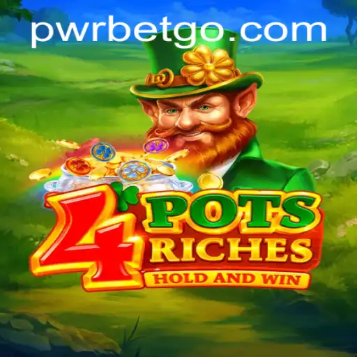 Explore 4potsriches: An Engaging Gaming Adventure with PWRBET