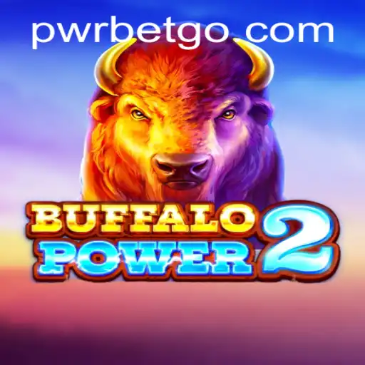 Discover the Thrilling World of BuffaloPower2 and Pwrbet