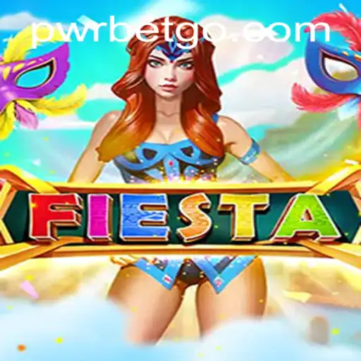 Exploring the Vibrant World of Fiesta: A Gateway to Unlimited Fun with Pwrbet